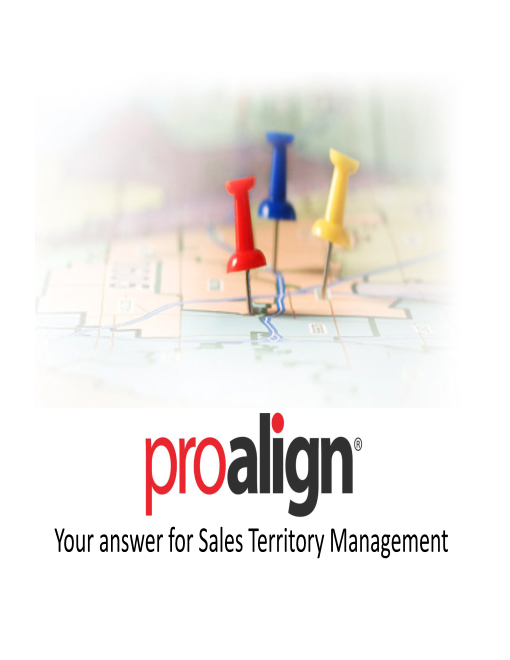 Your Answer for Sales Territory Management Territory Management Why It’S Important