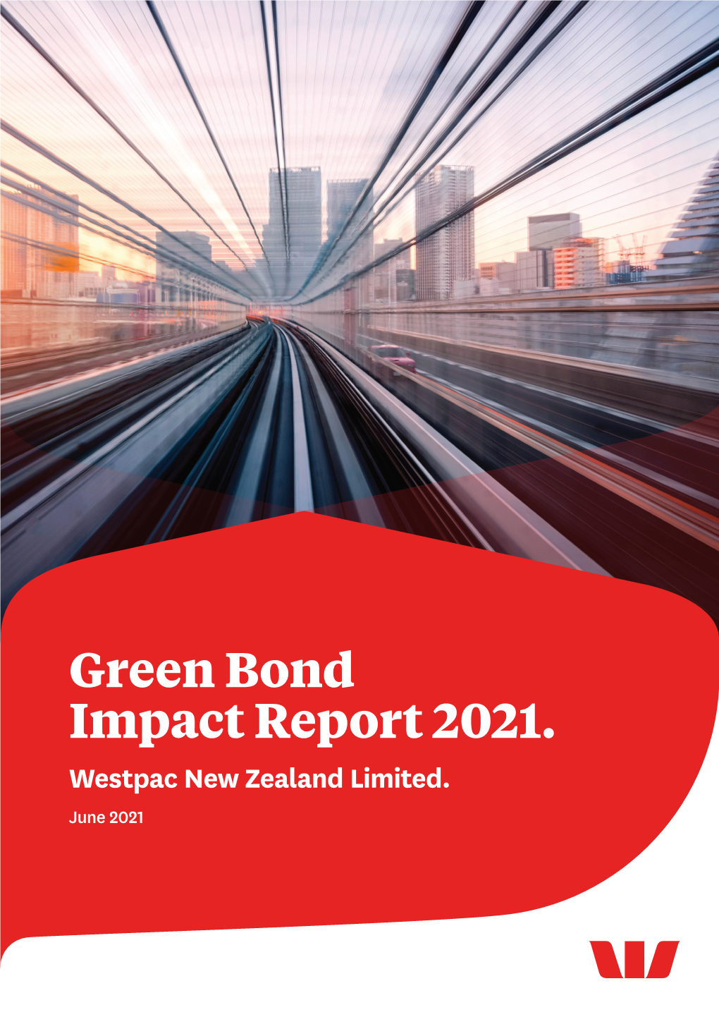 Green Bond Impact Report 2021. Westpac New Zealand Limited
