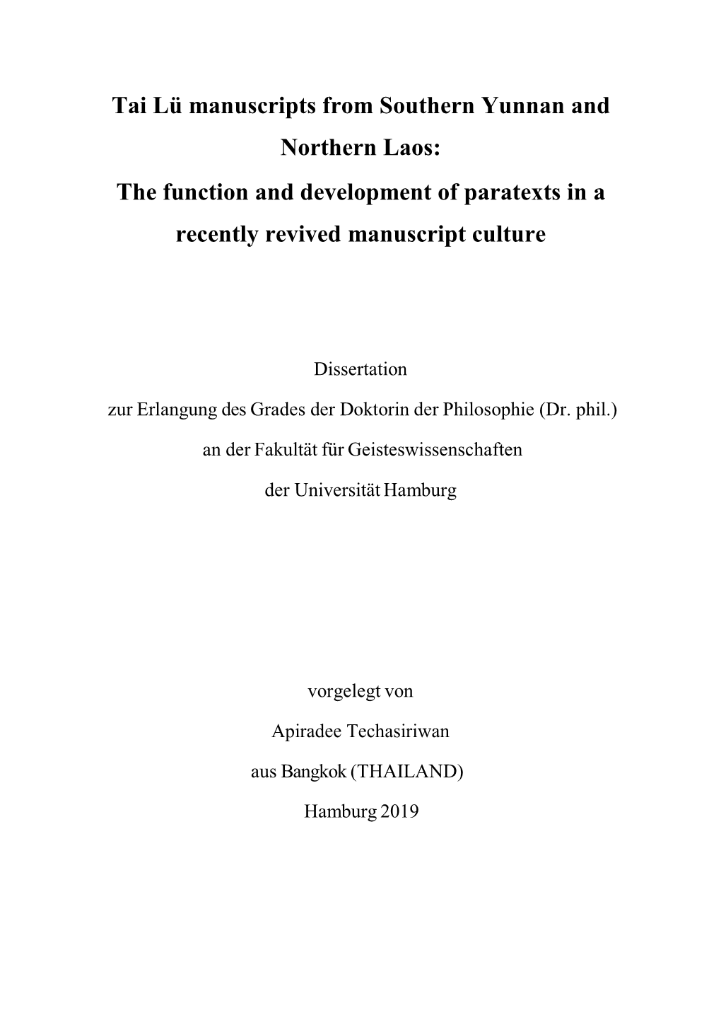 Tai Lü Manuscripts from Southern Yunnan and Northern Laos: the Function and Development of Paratexts in a Recently Revived Manuscript Culture