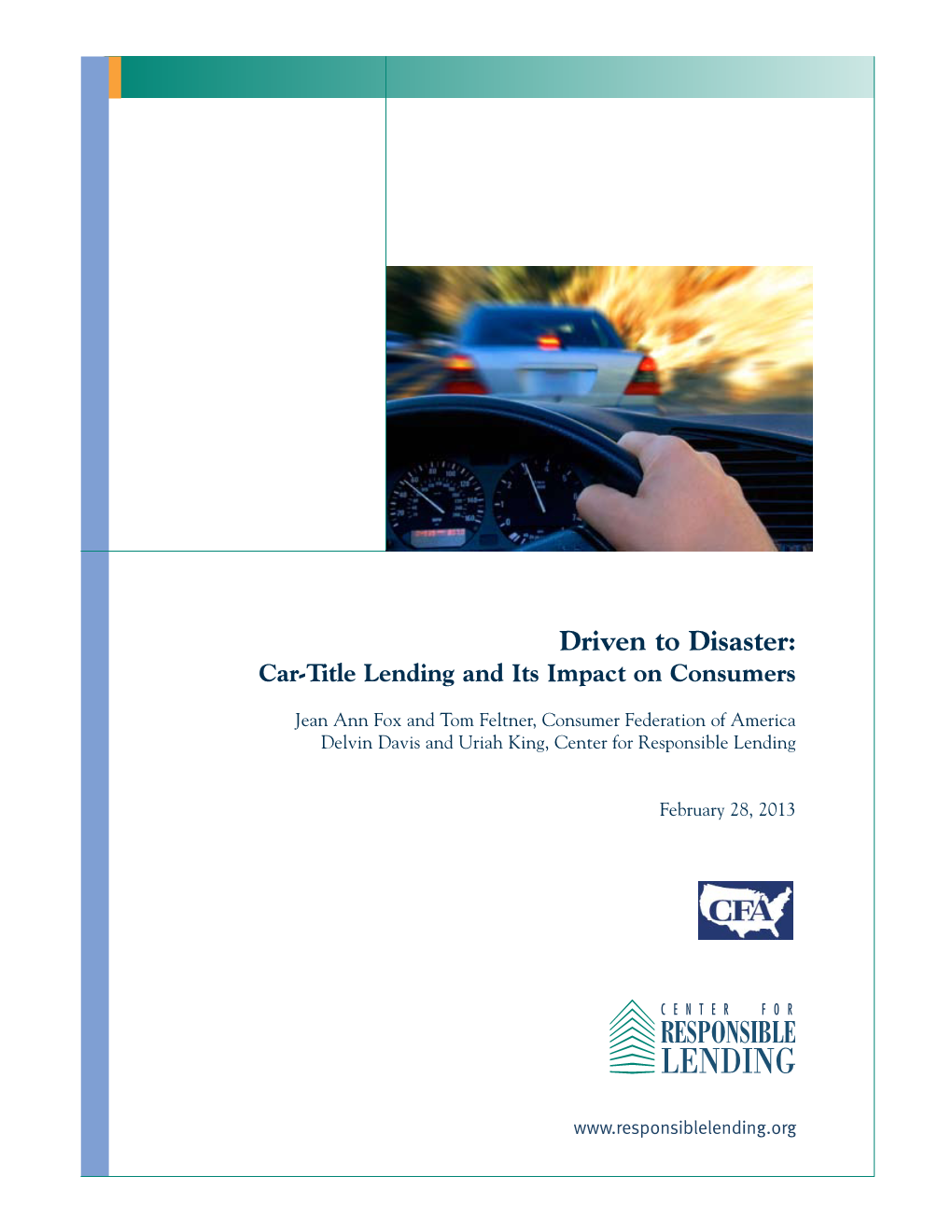 Driven to Disaster: Car-Title Lending and Its Impact on Consumers