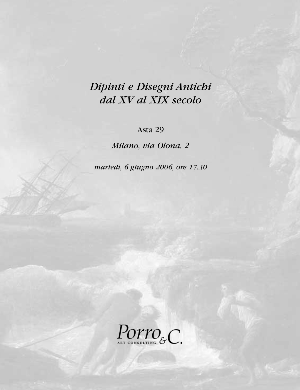 Dipinti E Disegni Antichi Dal XV Al XIX Secolo