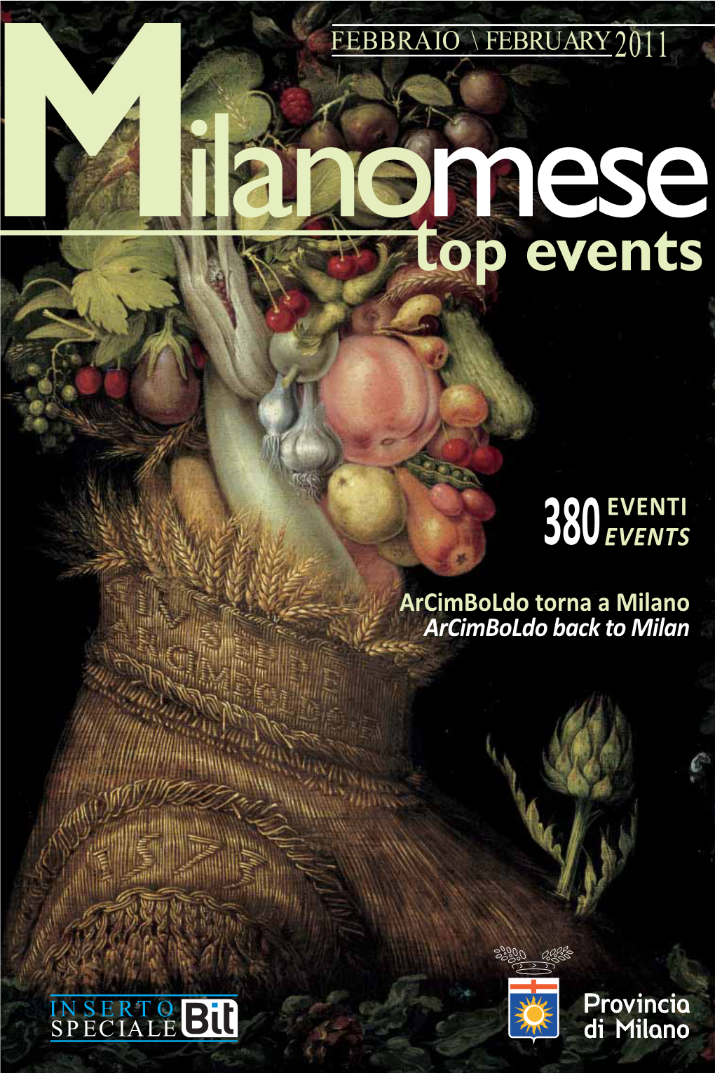 EVENTI EVENTS Arcimboldo Torna a Milano Arcimboldo Back to Milan