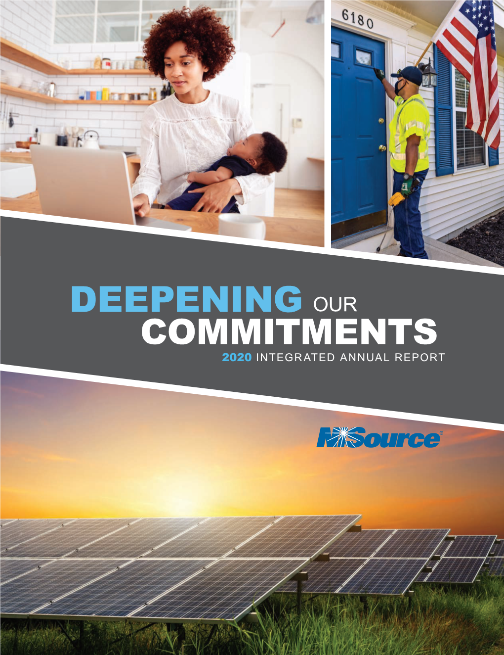 Deepening Our Commitments 2020 Integrated Annual Report Message from Our Ceo