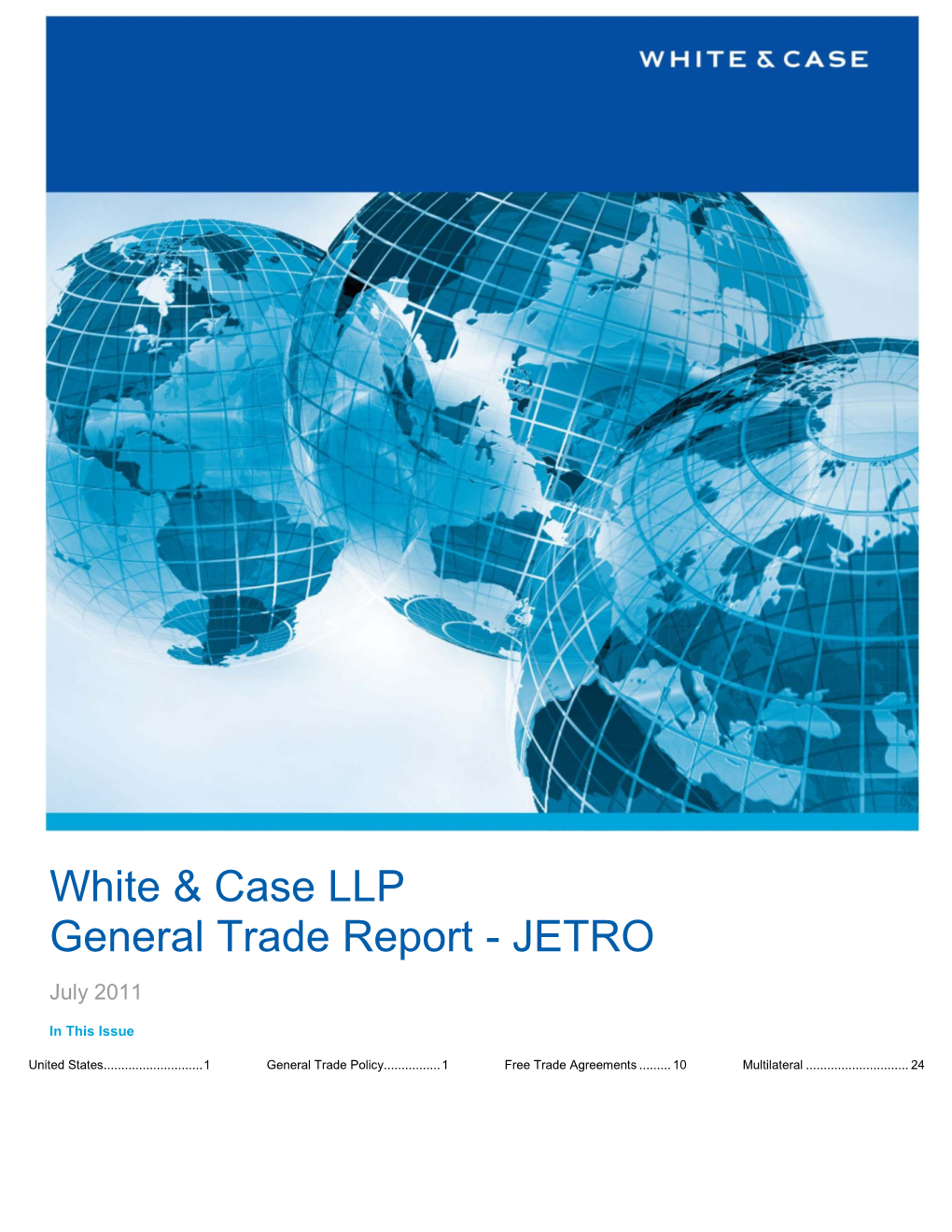 White & Case LLP General Trade Report