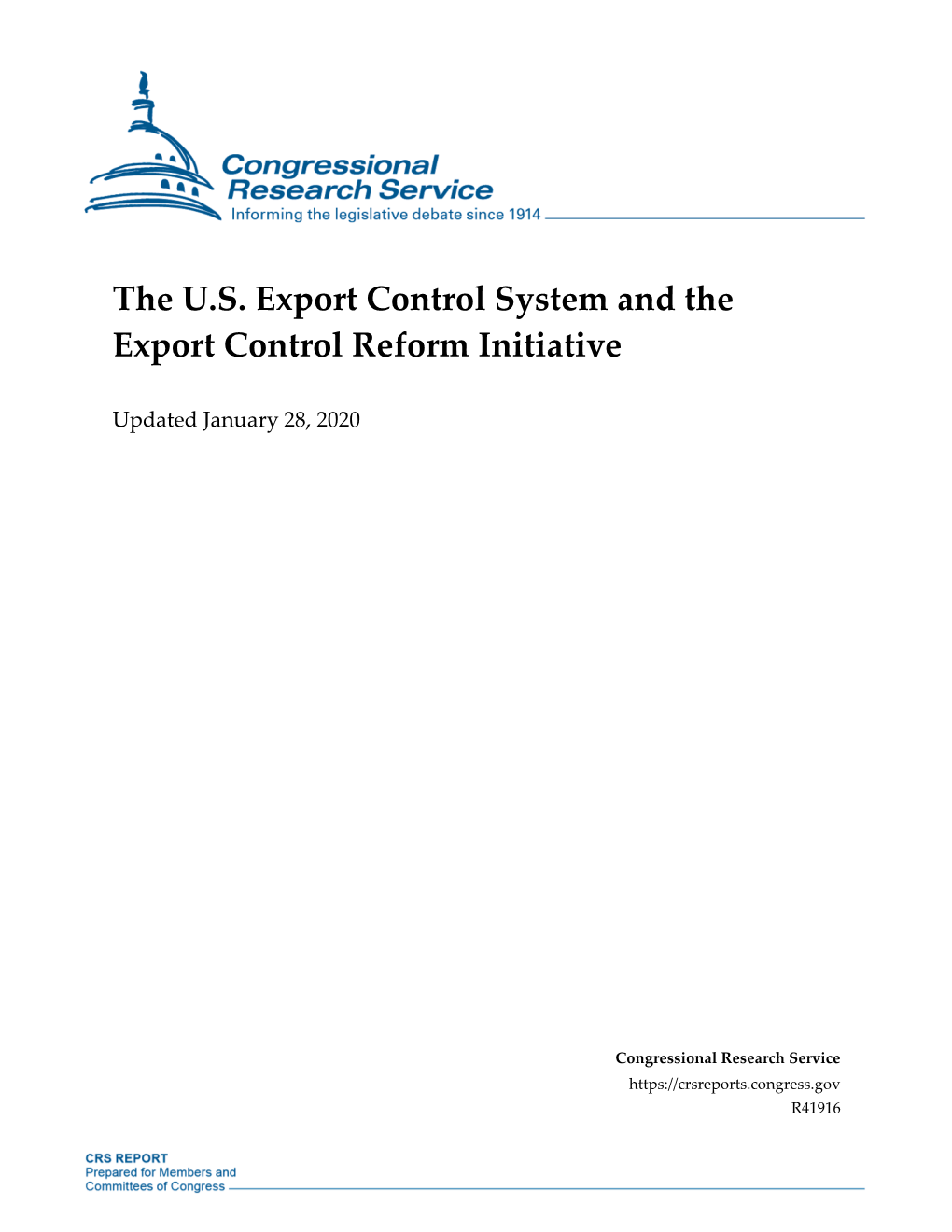 The U.S. Export Control System and the Export Control Reform Initiative