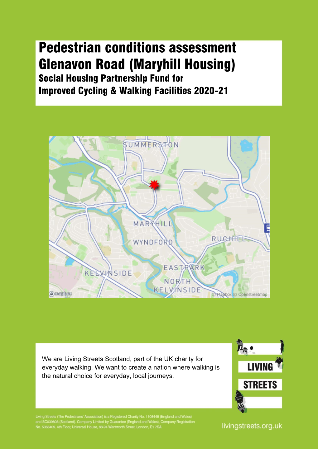 Pedestrian Conditions Assessment Glenavon Road (Maryhill Housing) Social Housing Partnership Fund for Improved Cycling & Walking Facilities 2020-21