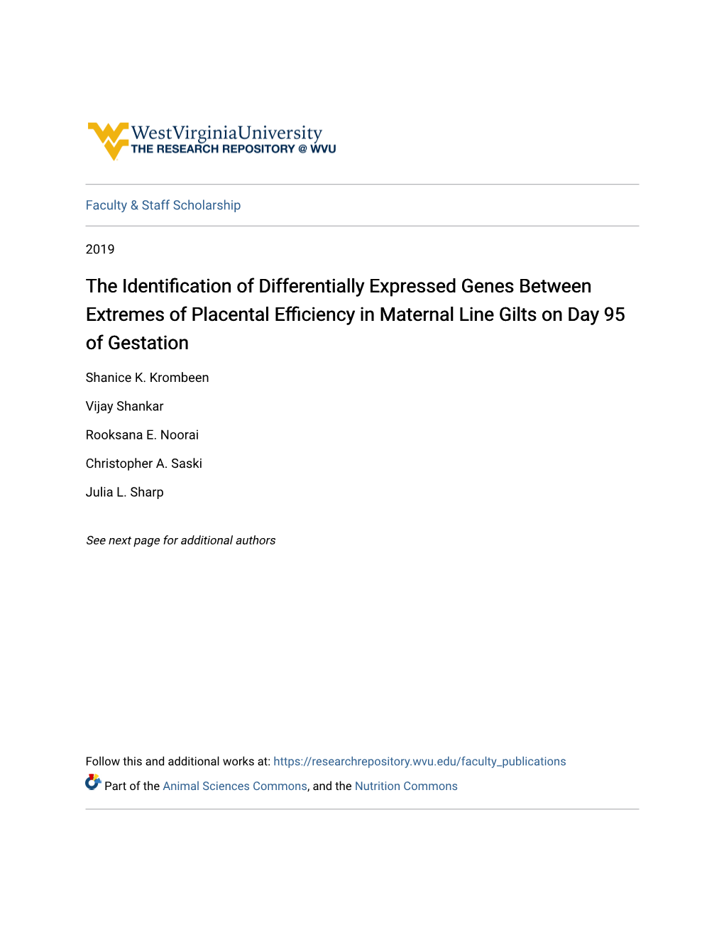 The Identification of Differentially Expressed Genes Between Extremes of Placental Efficiency in Maternal Line Gilts on Yda 95 of Gestation
