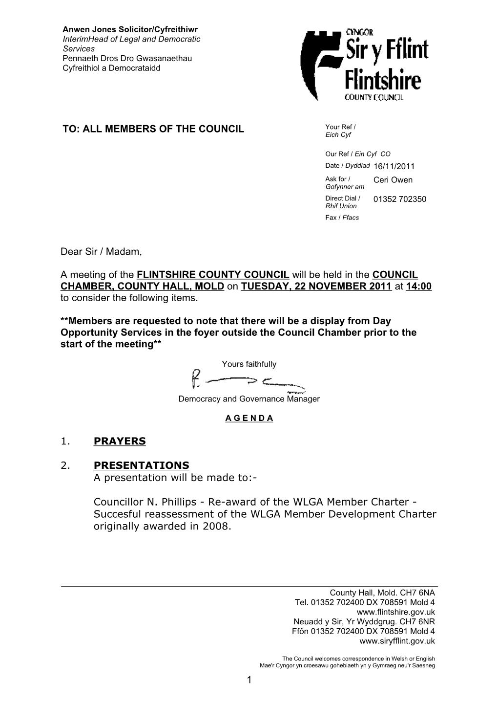 TO: ALL MEMBERS of the COUNCIL Dear Sir / Madam, a Meeting of the FLINTSHIRE COUNTY COUNCIL Will Be Held in the COUNCIL CHAMBER