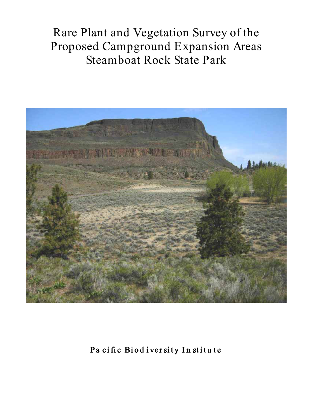 Rare Plant and Vegetation Survey of the Proposed Campground Expansion Areas Steamboat Rock State Park