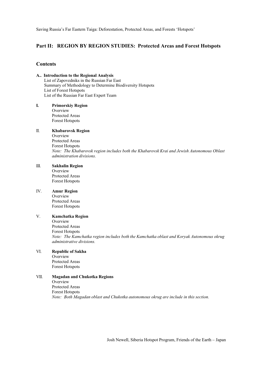 Part II: REGION by REGION STUDIES: Protected Areas and Forest Hotspots Contents