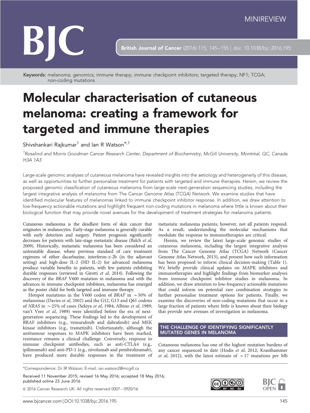 Molecular Characterisation of Cutaneous Melanoma: Creating a Framework for Targeted and Immune Therapies