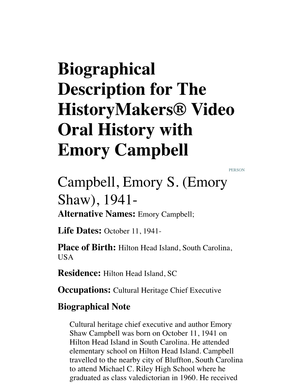 Biographical Description for the Historymakers® Video Oral History with Emory Campbell