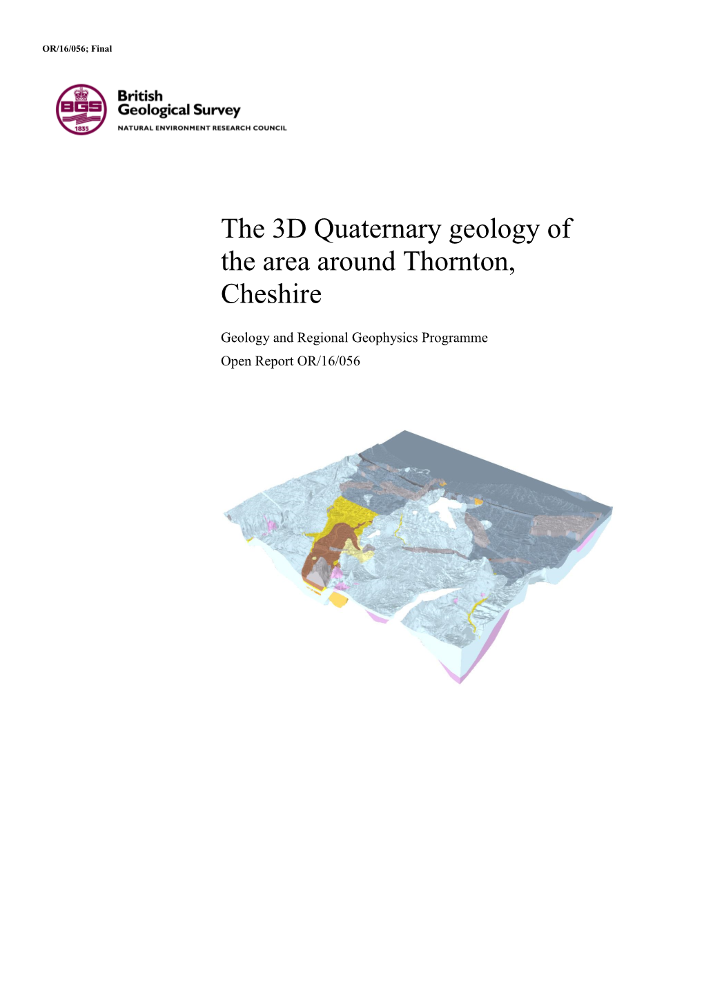The 3D Quaternary Geology of the Area Around Thornton, Cheshire