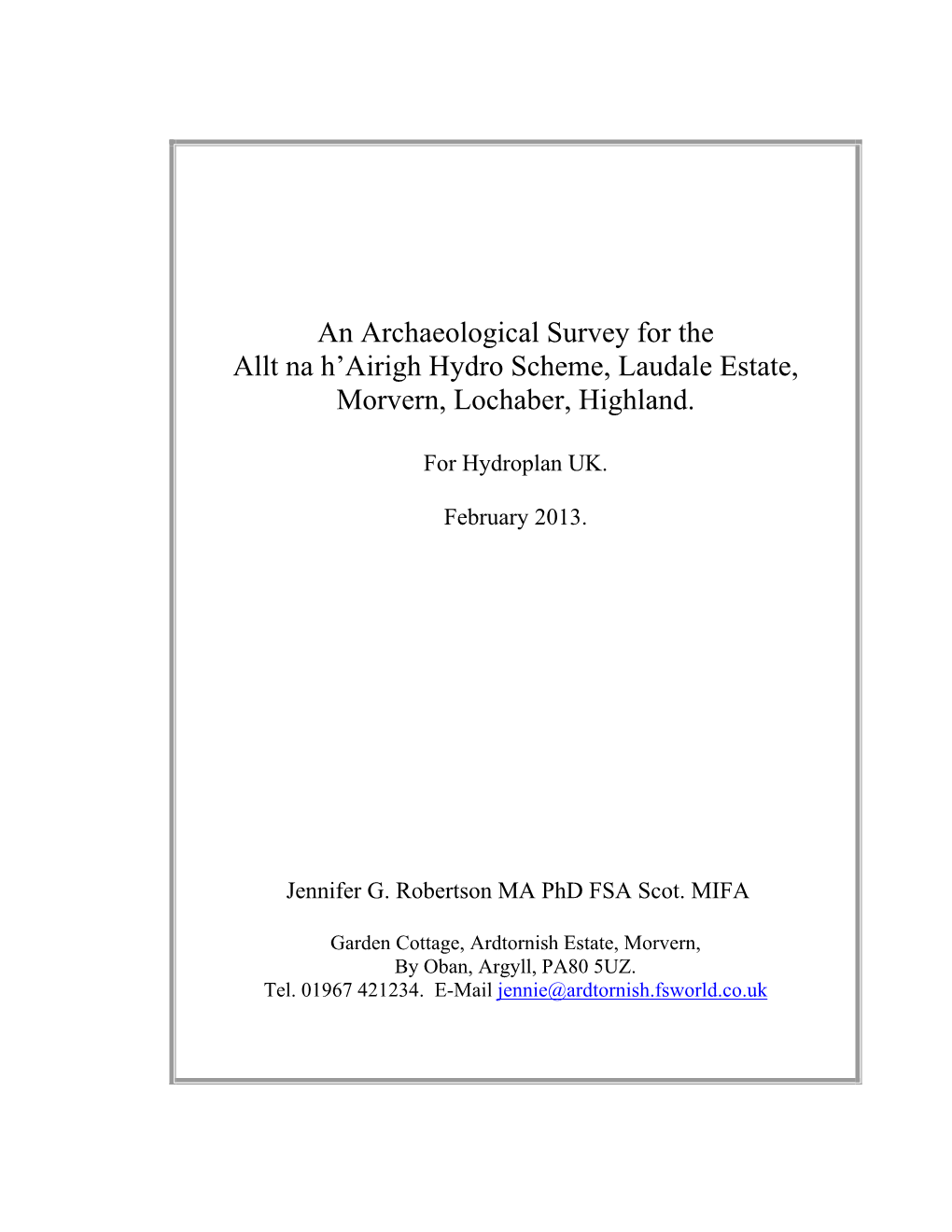 An Archaeological Survey for the Allt Na H' Airigh Hydro Scheme