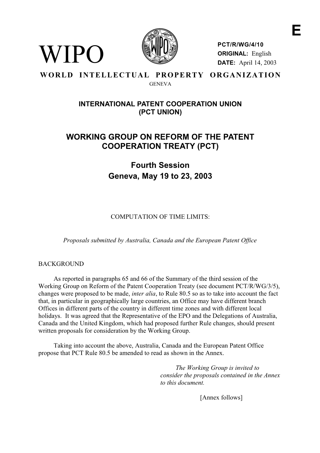 PCT/R/WG/4/10: Computation of Time Limits: (Proposals Submitted by Australia, Canada And