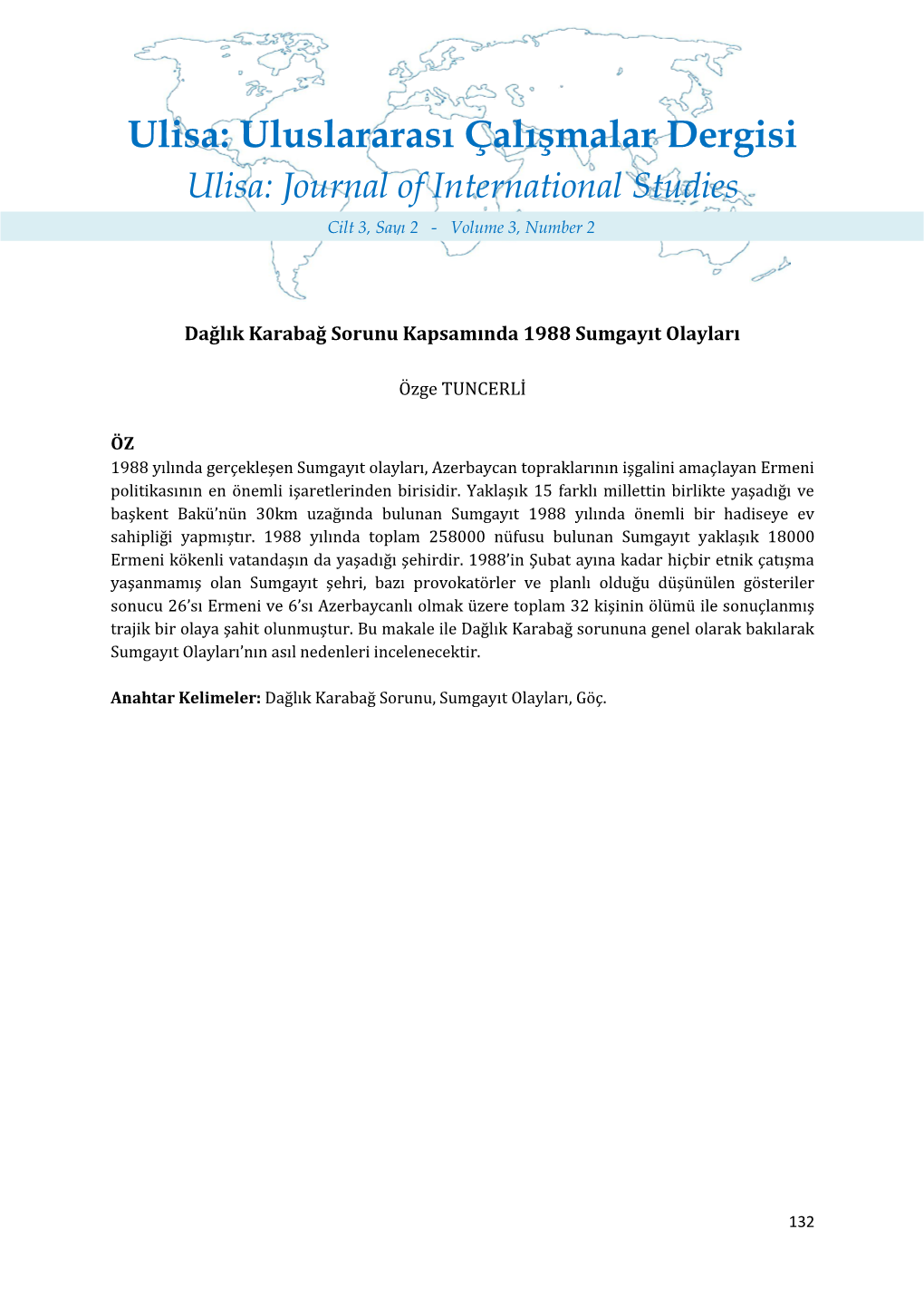 Ulisa: Uluslararası Çalışmalar Dergisi Ulisa: Journal of International Studies Cilt 3, Sayı 2 - Volume 3, Number 2