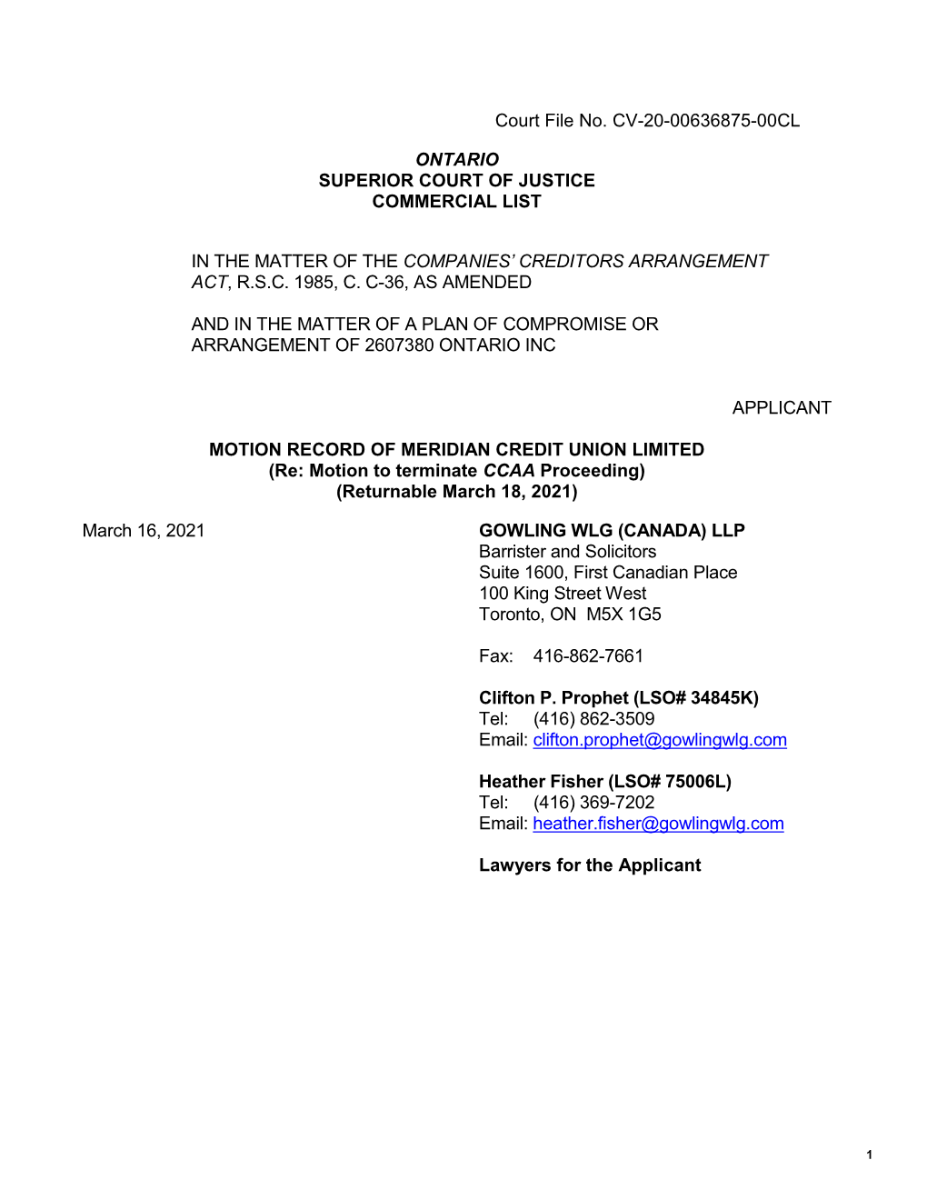 MOTION RECORD of MERIDIAN CREDIT UNION LIMITED (Re: Motion to Terminate CCAA Proceeding) (Returnable March 18, 2021)