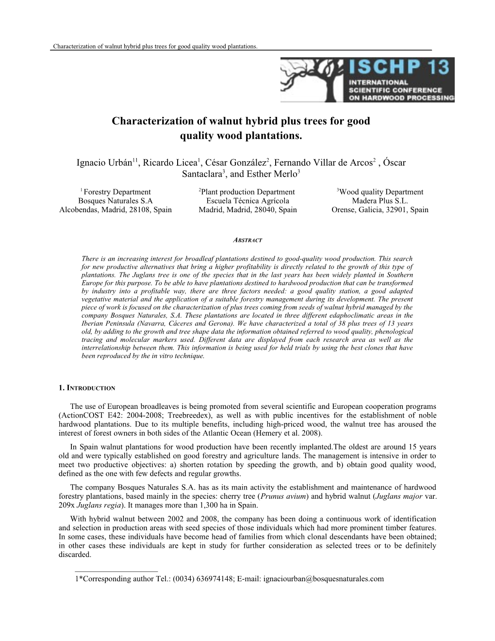 Characterization of Walnut Hybrid Plus Trees for Good Quality Wood Plantations