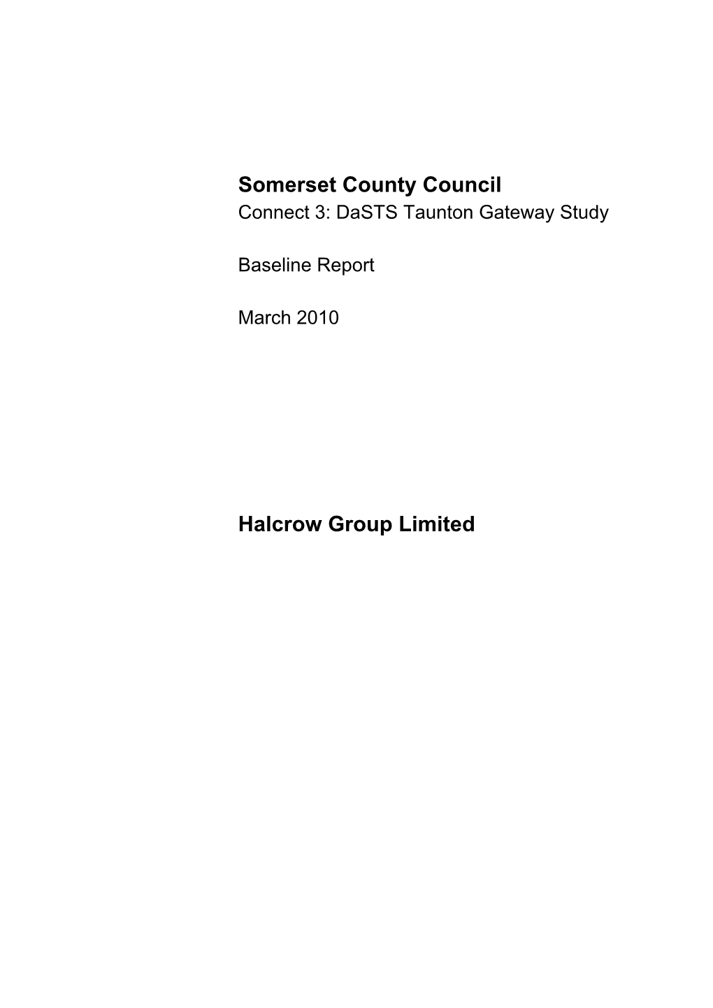 Dasts Taunton Gateway Study Baseline Report March 2010