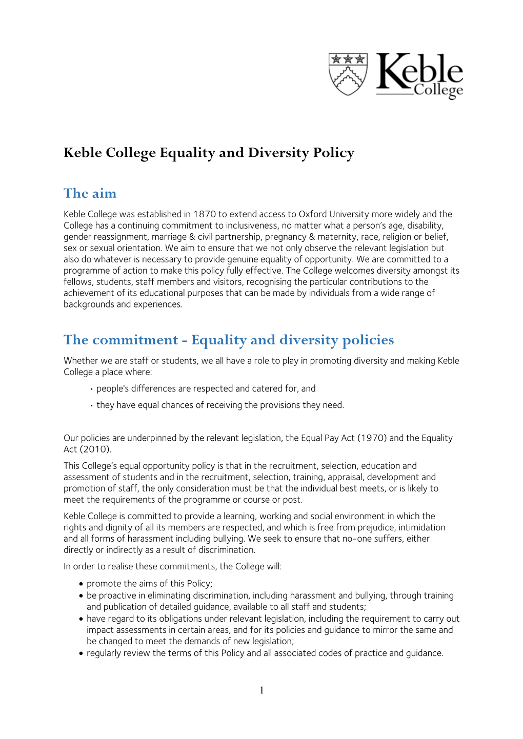 Keble College Equality and Diversity Policy the Aim the Commitment