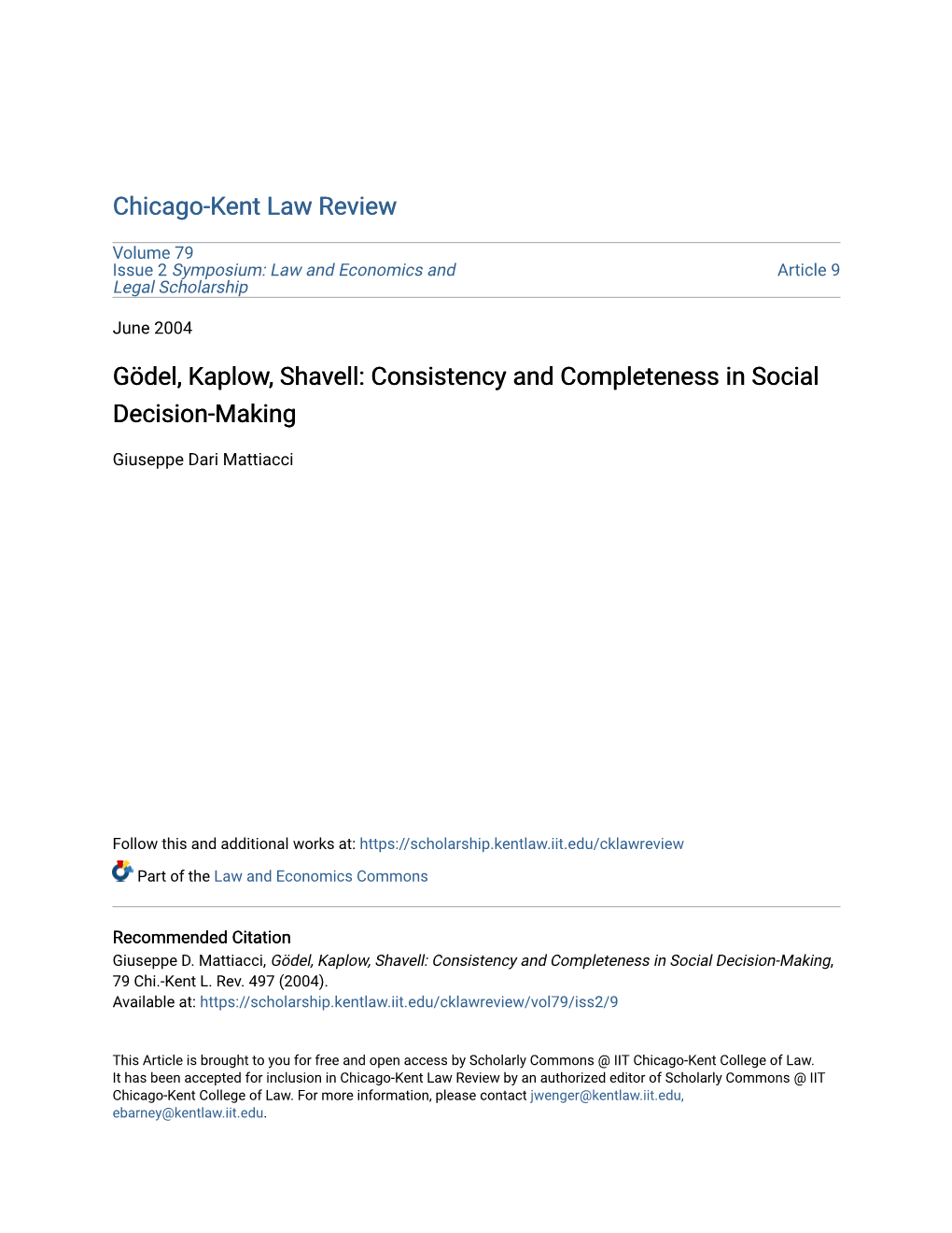 Gödel, Kaplow, Shavell: Consistency and Completeness in Social Decision-Making