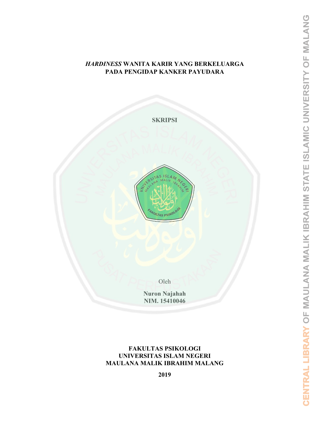 Hardiness Wanita Karir Yang Berkeluarga Pada Pengidap Kanker Payudara