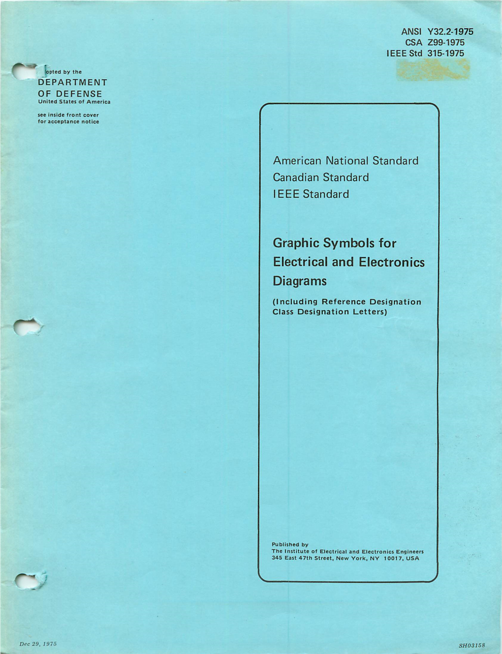 Graphic Symbols for Electrical and Electronics Diagrams (Including Reference Designation Letters)