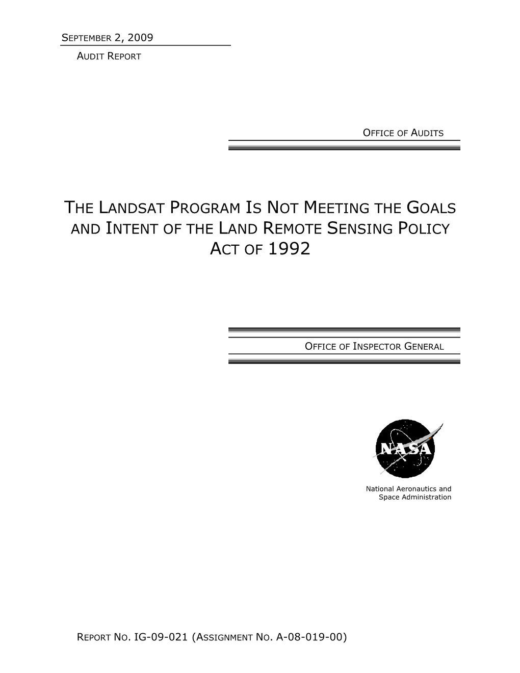 The Landsat Program Is Not Meeting the Goals and Intent of the Land Remote Sensing Policy Act of 1992