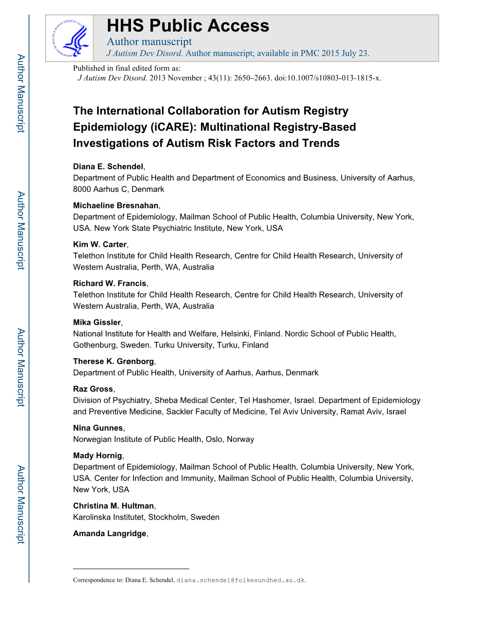The International Collaboration for Autism Registry Epidemiology (Icare): Multinational Registry-Based Investigations of Autism Risk Factors and Trends