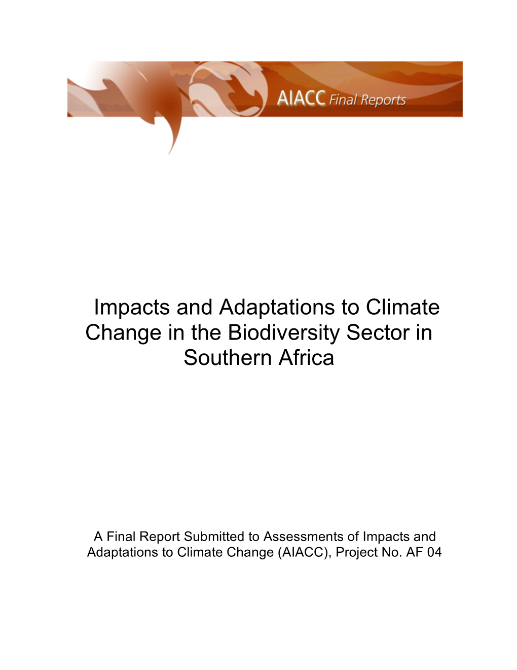 Impacts and Adaptations to Climate Change in the Biodiversity Sector in Southern Africa