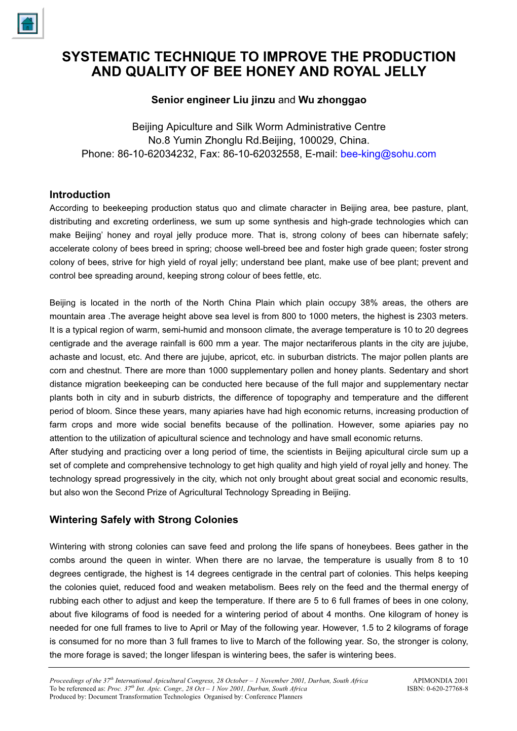 Systematic Technique to Improve the Production and Quality of Bee Honey and Royal Jelly