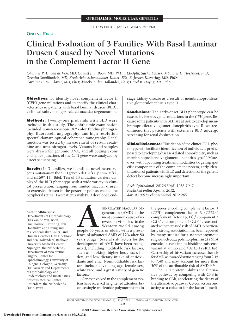 Clinical Evaluation of 3 Families with Basal Laminar Drusen Caused by Novel Mutations in the Complement Factor H Gene