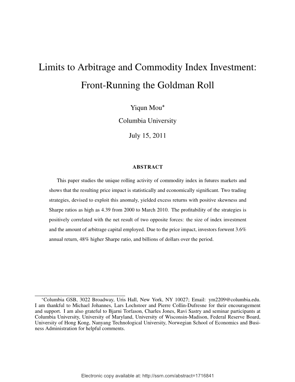 Limits to Arbitrage and Commodity Index Investment: Front-Running the Goldman Roll