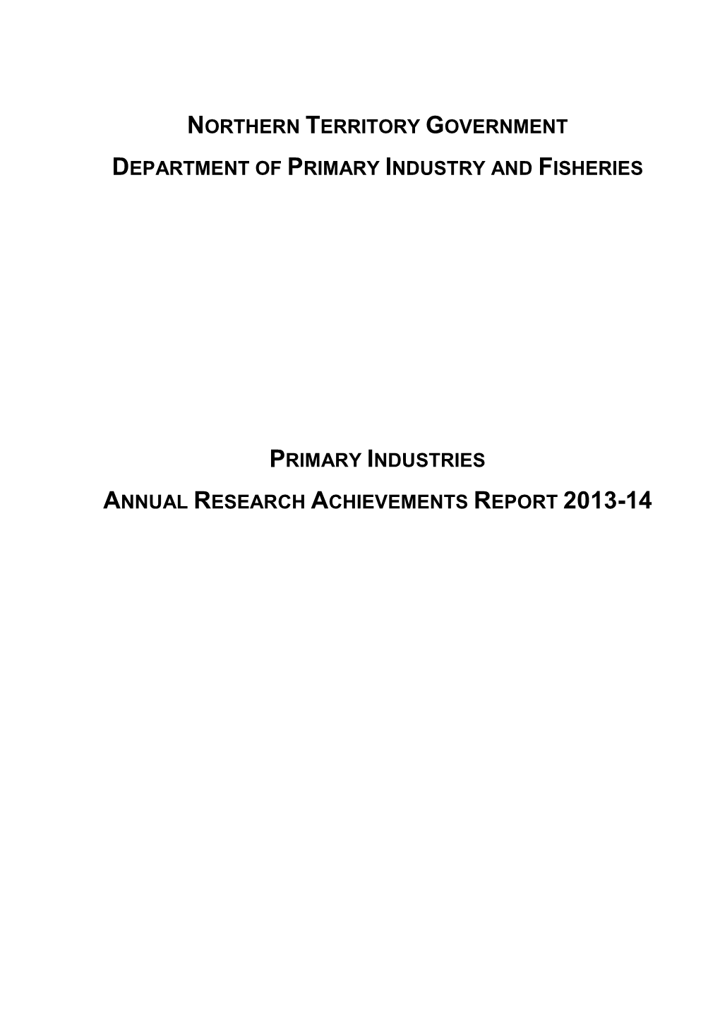 Primary Industries Annual Research Achievements Report 2013-14