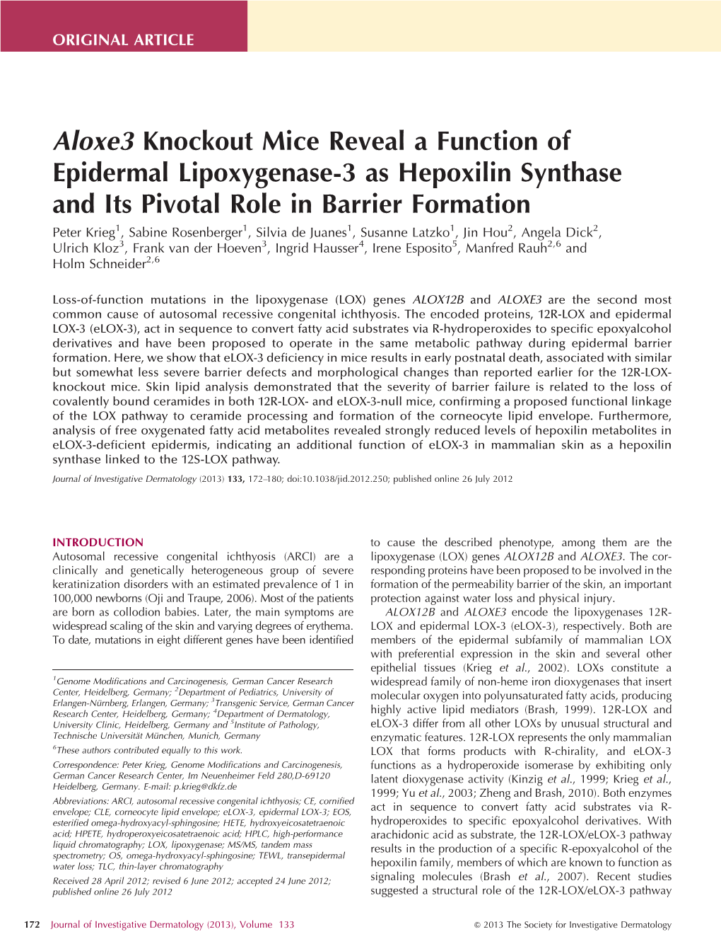 Aloxe3 Knockout Mice Reveal a Function of Epidermal Lipoxygenase-3 As Hepoxilin Synthase and Its Pivotal Role in Barrier Formati