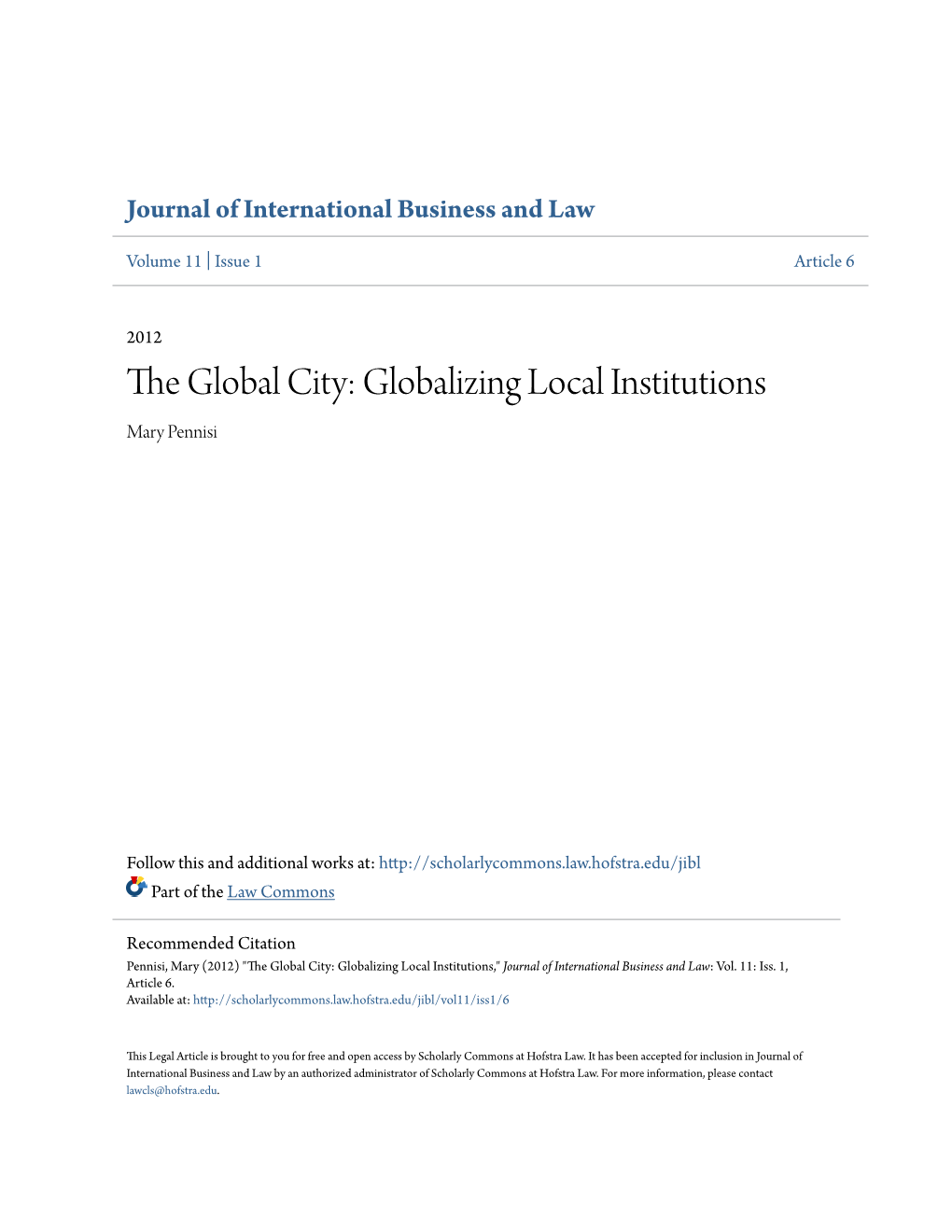 The Global City: Globalizing Local Institutions Mary Pennisi