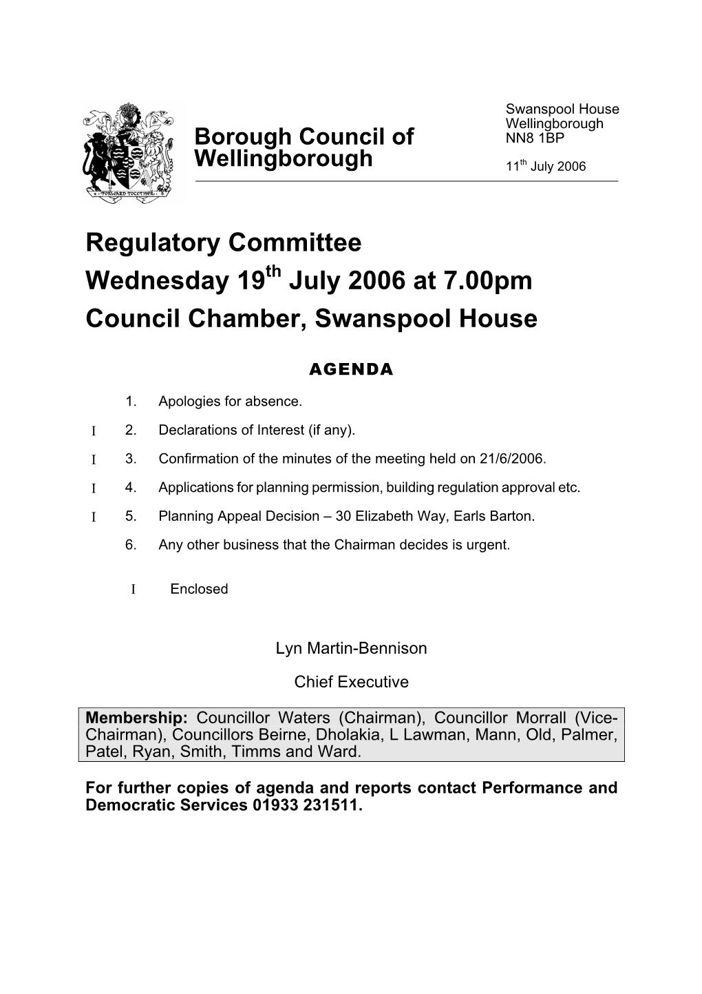 Regulatory Committee Wednesday 19 July 2006 at 7.00Pm Council