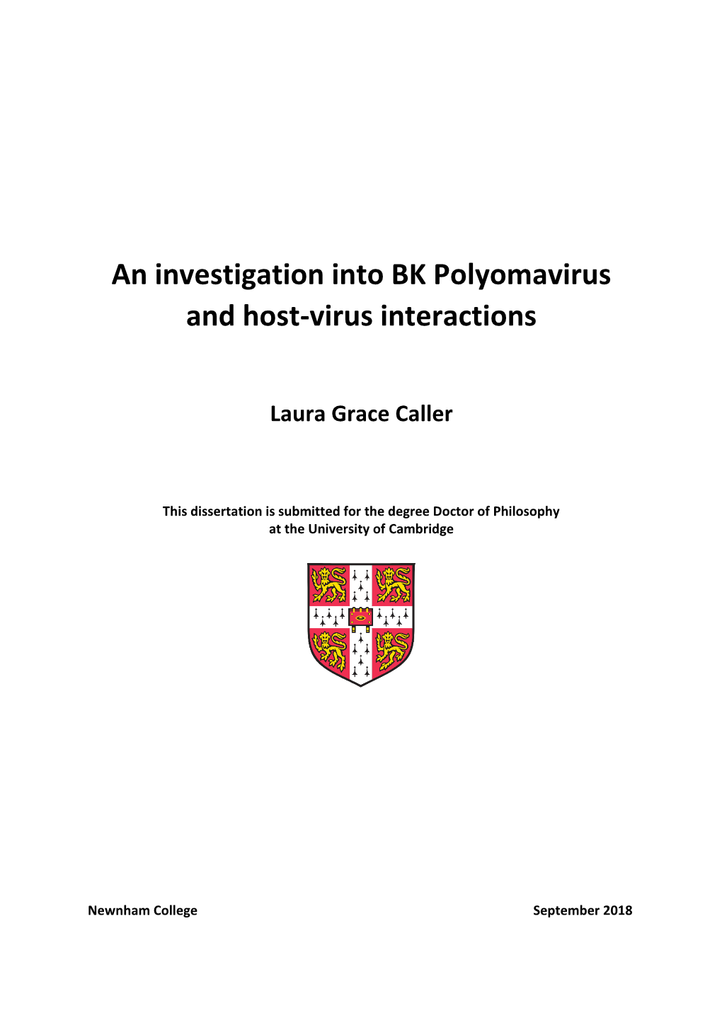 An Investigation Into BK Polyomavirus and Host-Virus Interactions