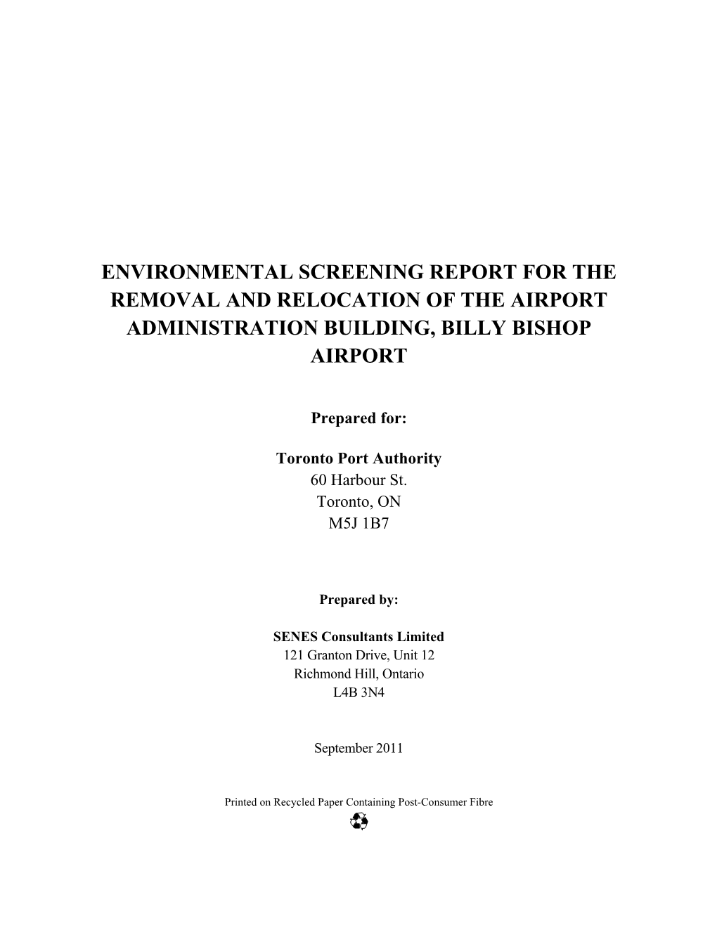 Environmental Screening Report for the Removal and Relocation of the Airport Administration Building, Billy Bishop Airport