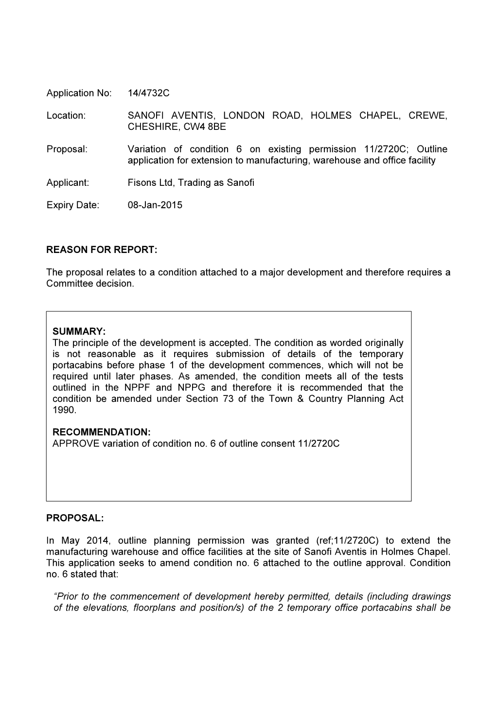 14/4732C Location: SANOFI AVENTIS, LONDON ROAD, HOLMES