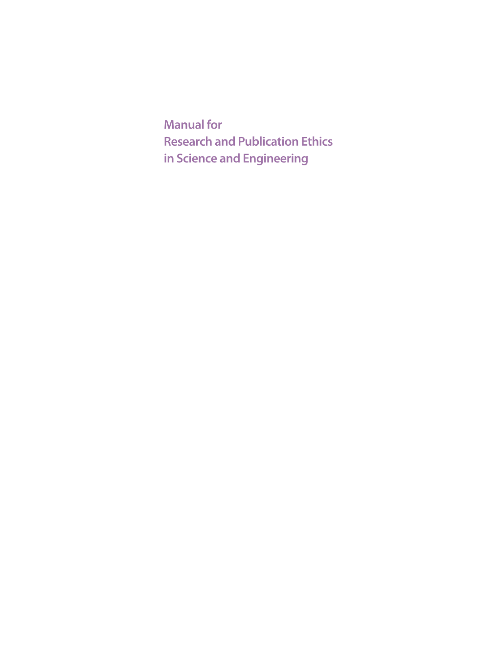 Manual for Research and Publication Ethics in Science and Engineering