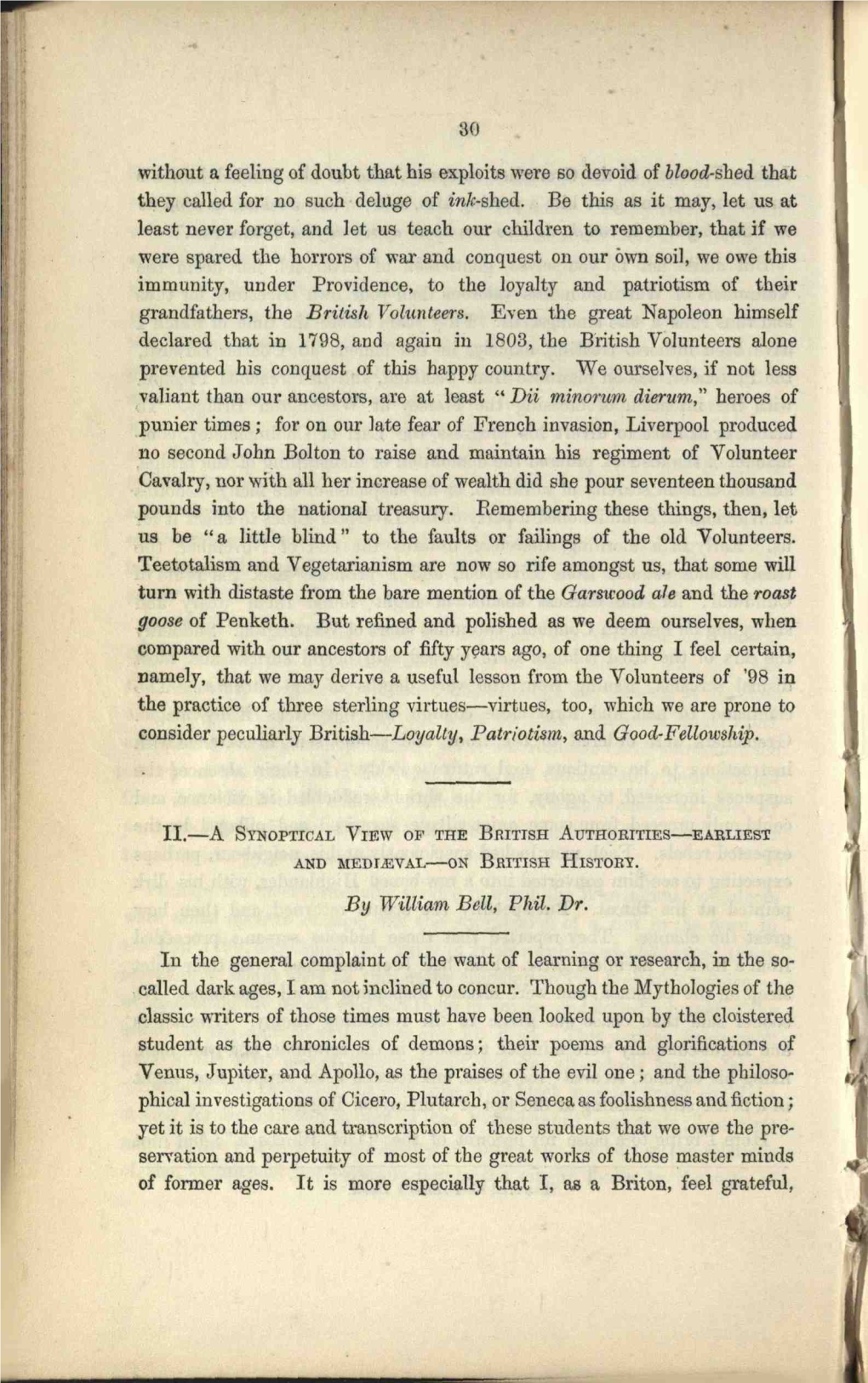 Without a Feeling of Doubt That His Exploits Were So Devoid of Blood-Shed That They Called for No Such Deluge of Ink-Shed