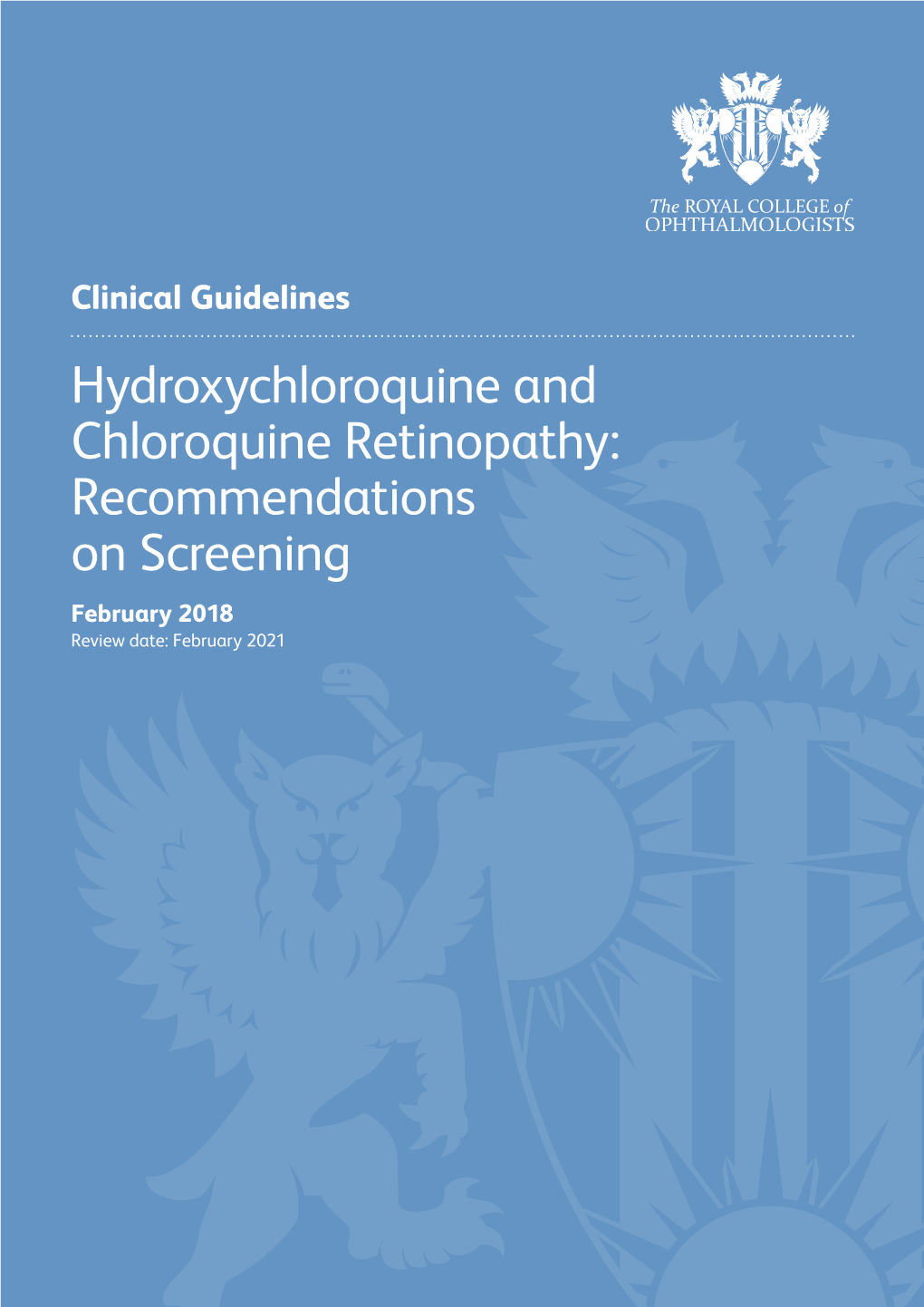 Hydroxychloroquine and Chloroquine Retinopathy: Recommendations on Screening