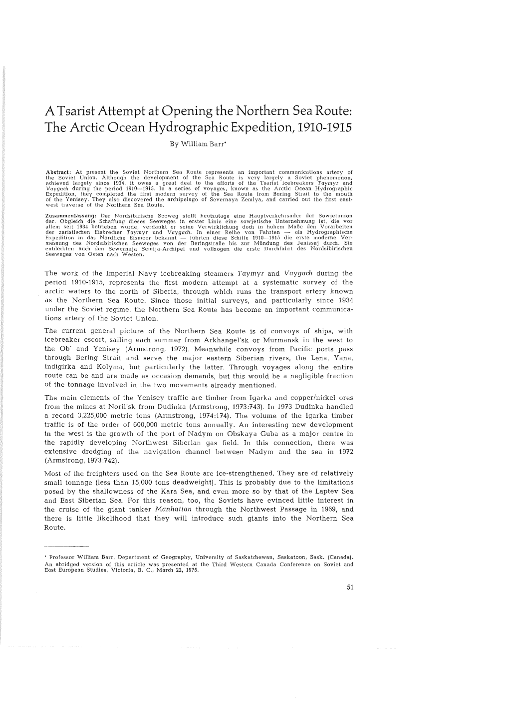 A Tsarist Attempt at Opening the Northern Sea Route: the Arctic Oeean Hydrographie Expedition, 1910-1915 by William Barr'