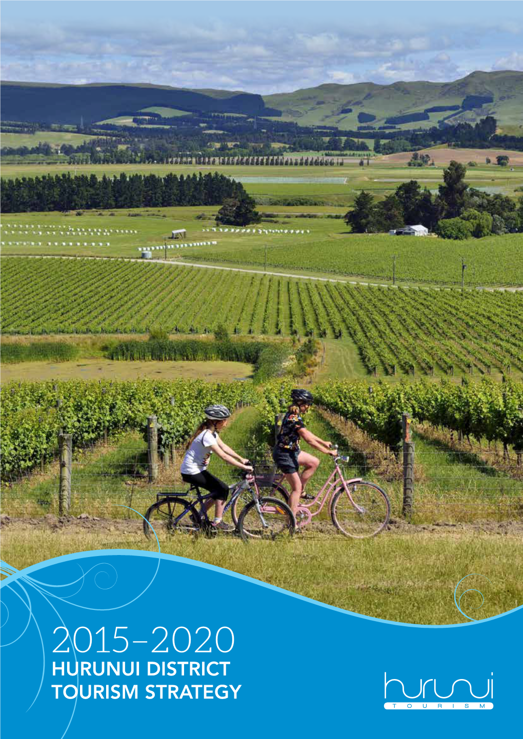 HURUNUI DISTRICT TOURISM STRATEGY Foreword