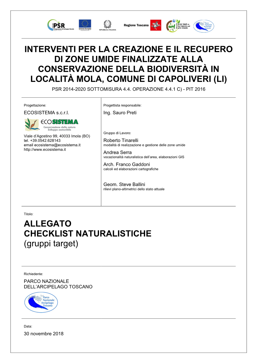 Interventi Per La Creazione E Il Recupero Di Zone Umide Finalizzate Alla Conservazione Della Biodiversità in Località Mola, Co