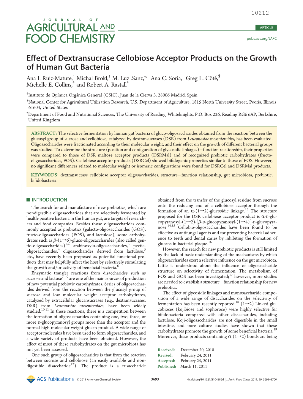 Effect of Dextransucrase Cellobiose Acceptor Products on the Growth of Human Gut Bacteria † † † † Ana I