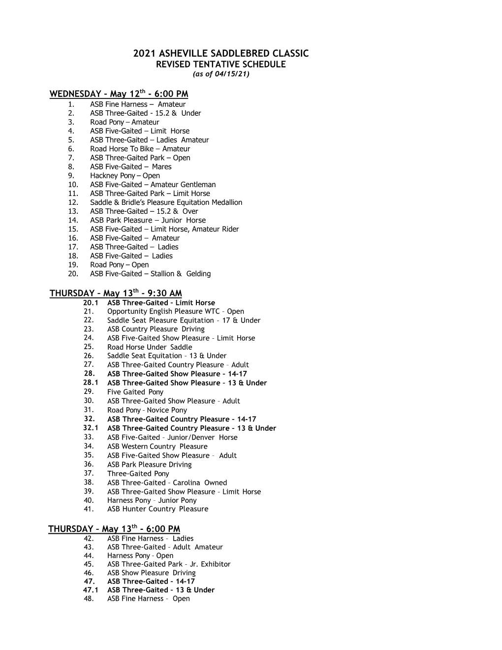 2021 ASHEVILLE SADDLEBRED CLASSIC REVISED TENTATIVE SCHEDULE (As of 04/15/21)