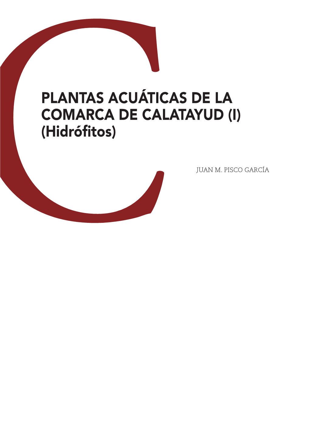 PLANTAS ACUÁTICAS DE LA COMARCA DE CALATAYUD (I) (Hidrófitos)