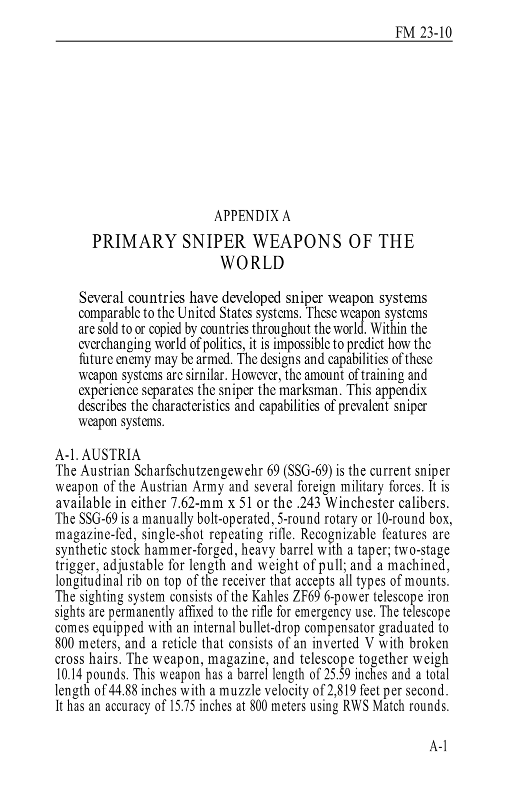 PRIMARY SNIPER WEAPONS of the WORLD Several Countries Have Developed Sniper Weapon Systems Comparable to the United States Systems